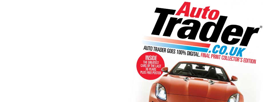 Now Online Only Auto Trader Prints Last Issue Featuring Jaguar F-Type